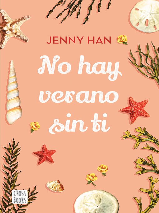 Title details for No hay verano sin ti by Jenny Han - Wait list